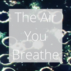 The Air You Breathe, and its side effects on the system | Whistler Air Quality