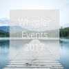 Whistler Events for 2017